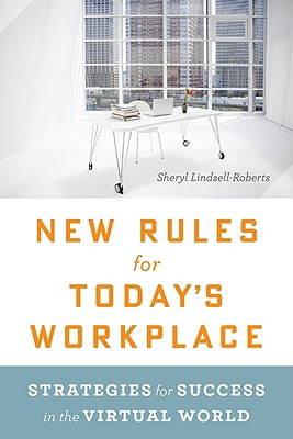 New Rules for Today's Workplace