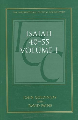 Isaiah 40-55 Volume I