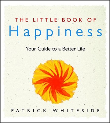 The Little Book of Happiness