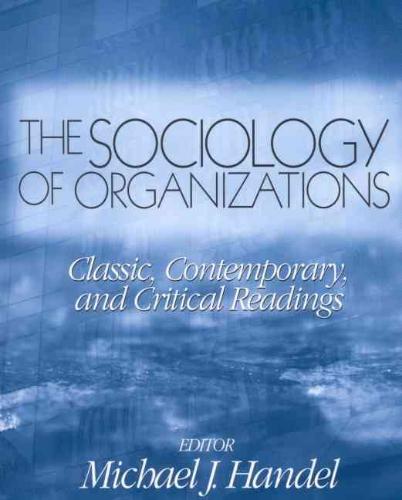 The Sociology of Organizations