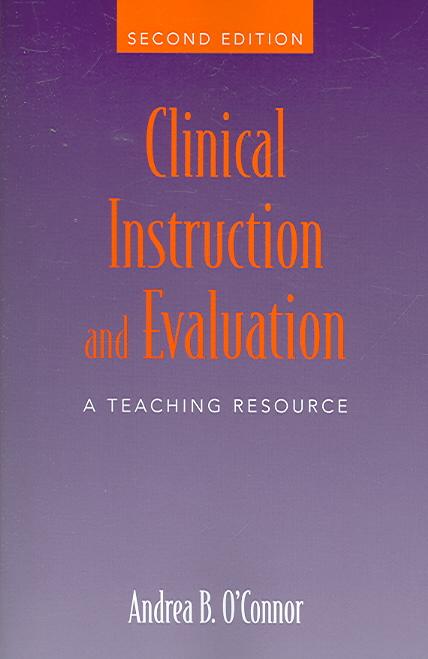 Clinical Instruction And Evaluation