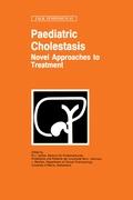 Paediatric Cholestasis: Novel Approaches to Treatment