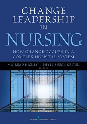 Change Leadership in Nursing