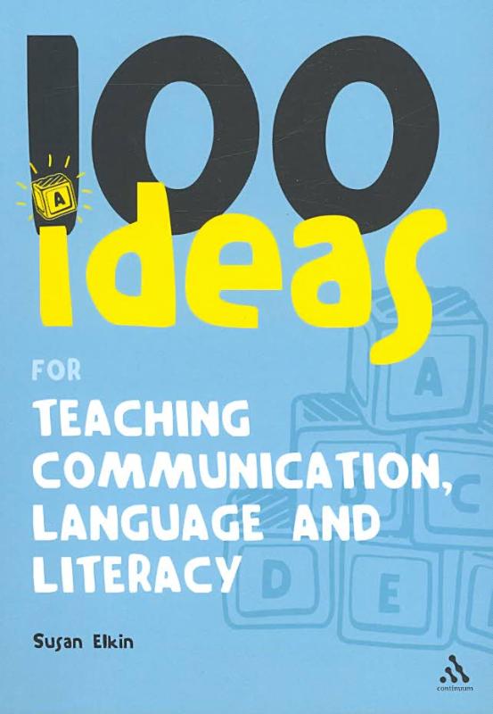 100 Ideas for Teaching Communication, Language and Literacy