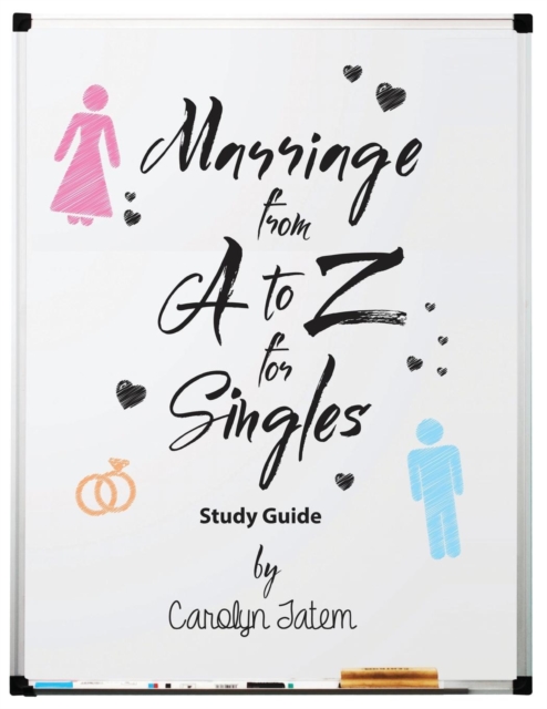 Marriage from A to Z for Singles Study Guide