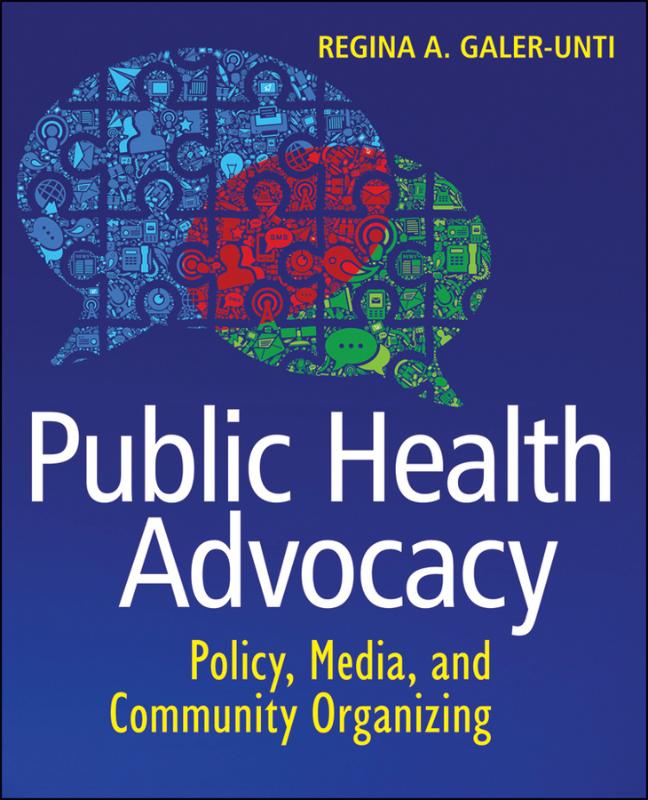 Public Health Advocacy: Policy, Media, and Community Organizing