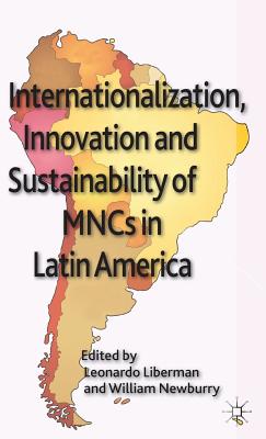 Internationalization, Innovation and Sustainability of MNCs in Latin America