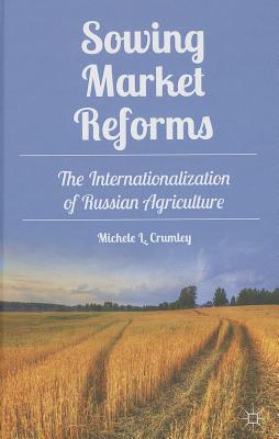 Sowing Market Reforms