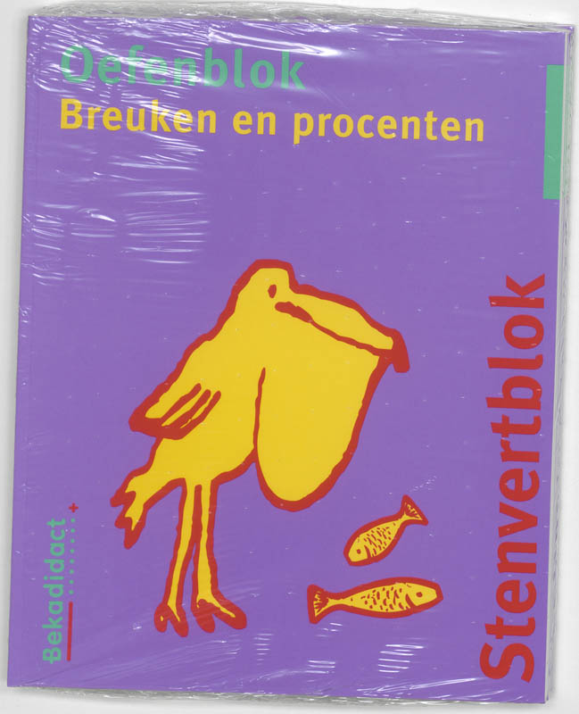 Breuken en procenten Groep 7/8 5 ex