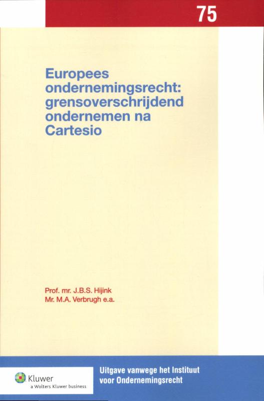 Europees ondernemingsrecht: grensoverschrijdend ondernemen na cartesio