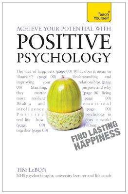 Teach Yourself Achieve Your Potential With Positive Psychology