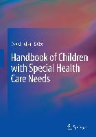 Handbook of Children with Special Health Care Needs