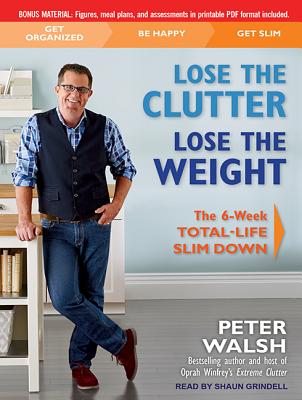 Lose the Clutter, Lose the Weight