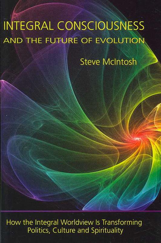 Integral Consciousness and the Future of Evolution