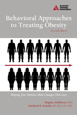 Behavioral Approaches to Treating Obesity