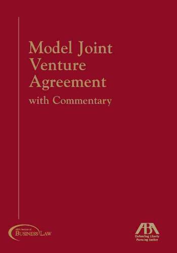 Model Joint Venture Agreement With Commentary