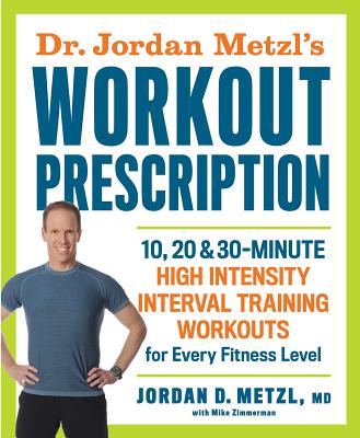 Dr. Jordan Metzl's Workout Prescription