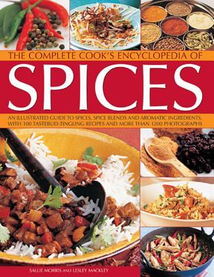 The Complete Cook's Encyclopedia of Spices