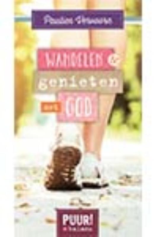 Wandelen & genieten met God