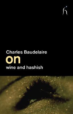 On Wine and Hashish