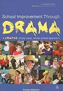 School Improvement Through Drama