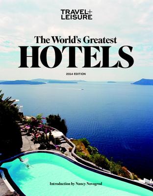 The World's Greatest Hotels