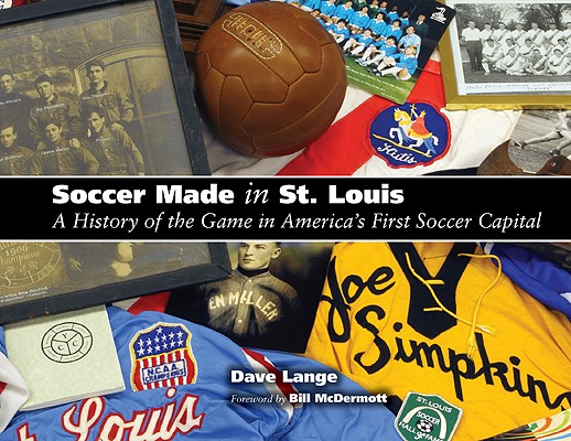 Soccer Made in St. Louis