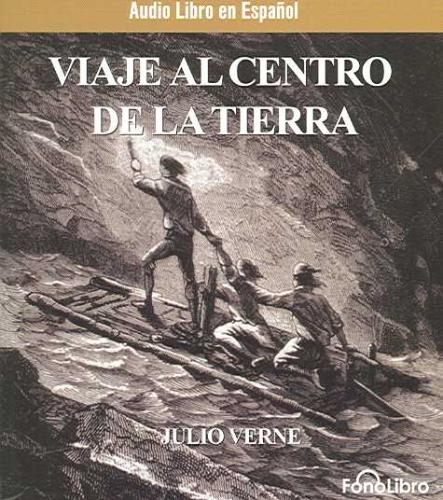 Viaje Al Centro de La Tierra