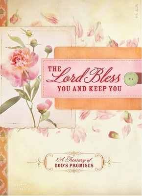 The Lord Bless You and Keep You