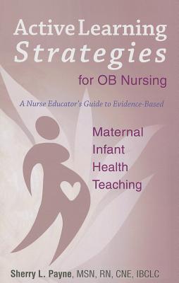 Active Learning Strategies for OB Nursing