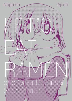 Let's Eat Ramen and Other Doujinshi Short Stories