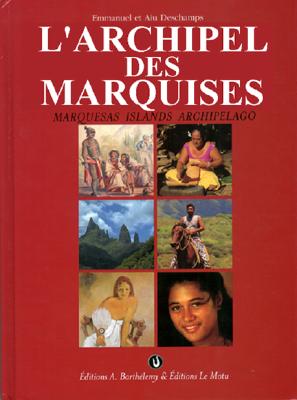 L'Archipel Des Marquises/Marquesas Islands Archipelago