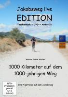 Jakobsweg EDITION 1000 Kilometer auf dem 1000-jährigen Weg