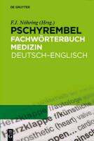 Pschyrembel® Fachwörterbuch Medizin. Deutsch-Englisch