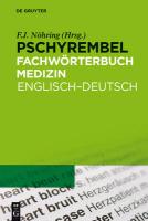 Pschyrembel® Fachwörterbuch Medizin. Englisch-Deutsch