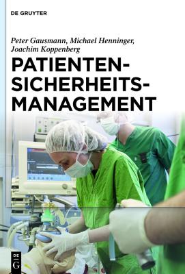 Patientensicherheitsmanagement