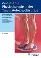 Physiotherapie in der Traumatologie/Chirurgie