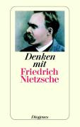 Denken mit Friedrich Nietzsche