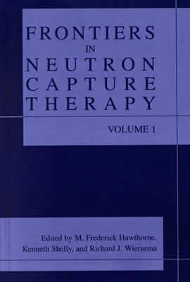 Frontiers in Neutron Capture Therapy