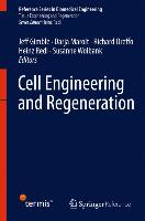 Cell Engineering and Regeneration