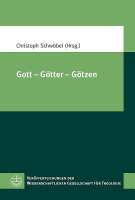 Gott - Götter - Götzen