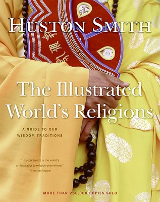 The Illustrated World's Religions