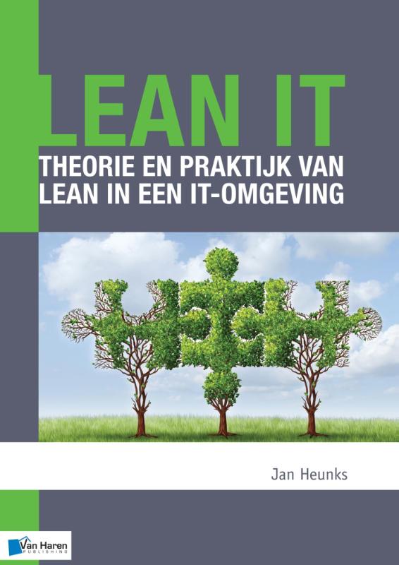 Lean IT  Theorie en praktijk van Lean in een IT-omgeving