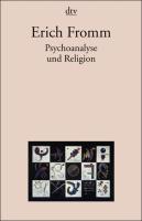 Psychoanalyse und Religion