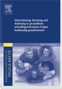 Unterstützung, Beratung und Anleitung in gesundheits- und pflegerelevanten Fragen fachkundig gewäh