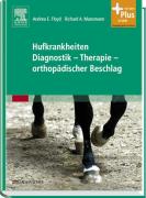 Hufkrankheiten Diagnostik - Therapie - orthopädischer Beschlag