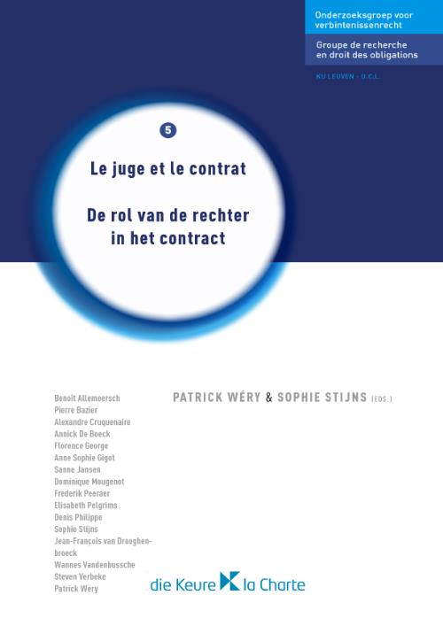 Le juge et le contrat/ De rol van de rechter in het contract