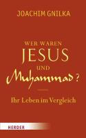 Wer waren Jesus und Muhammad?