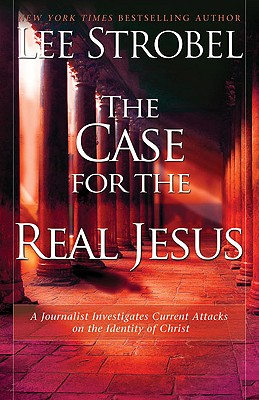 The Case for the Real Jesus