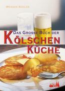 Das große Buch der kölschen Küche